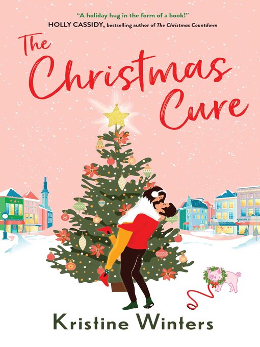 Title details for The Christmas Cure by Kristine Winters - Available